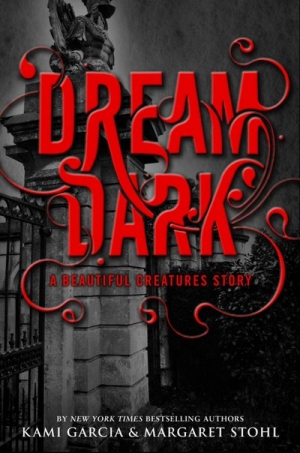 Гарсиа Ками - Тёмная мечта