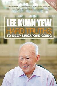 Ли Куан Ю - Суровые истины во имя движения Сингапура вперед (фрагменты 16 интервью)