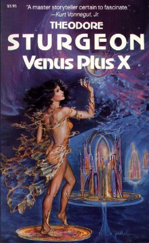 Старджон  Теодор - Венера плюс икс (Venus Plus X)