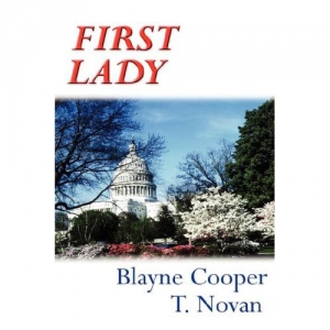 Cooper Blayne, Novan T. - Первая леди