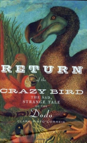 Пинта-Коррейа Клара - Возвращение ненормальной птицы.Печальная и странная история додо