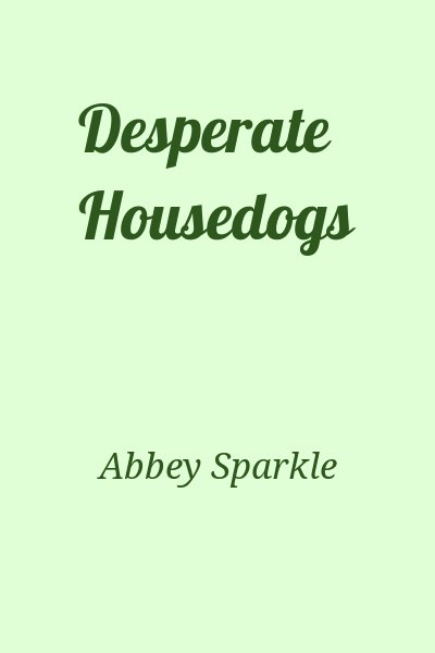 Abbey Sparkle - Desperate Housedogs