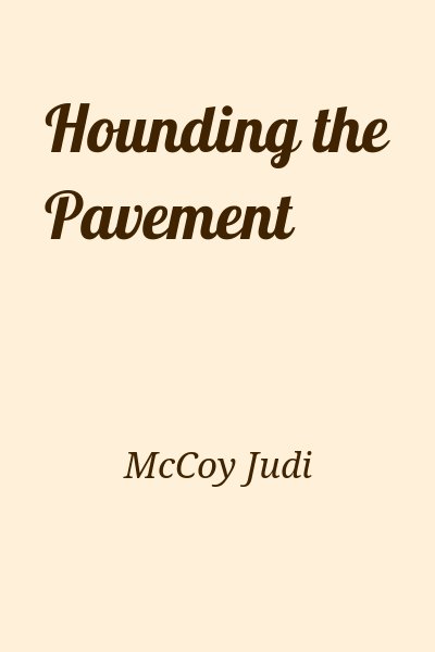 McCoy Judi - Hounding the Pavement