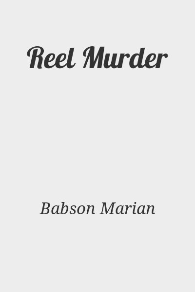 Babson Marian - Reel Murder