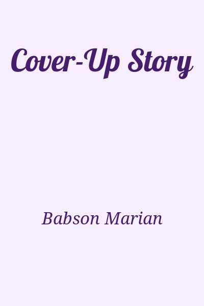 Babson Marian - Cover-Up Story