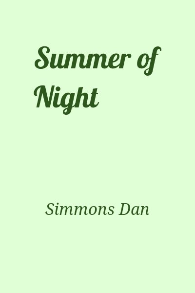 Simmons Dan - Summer of Night
